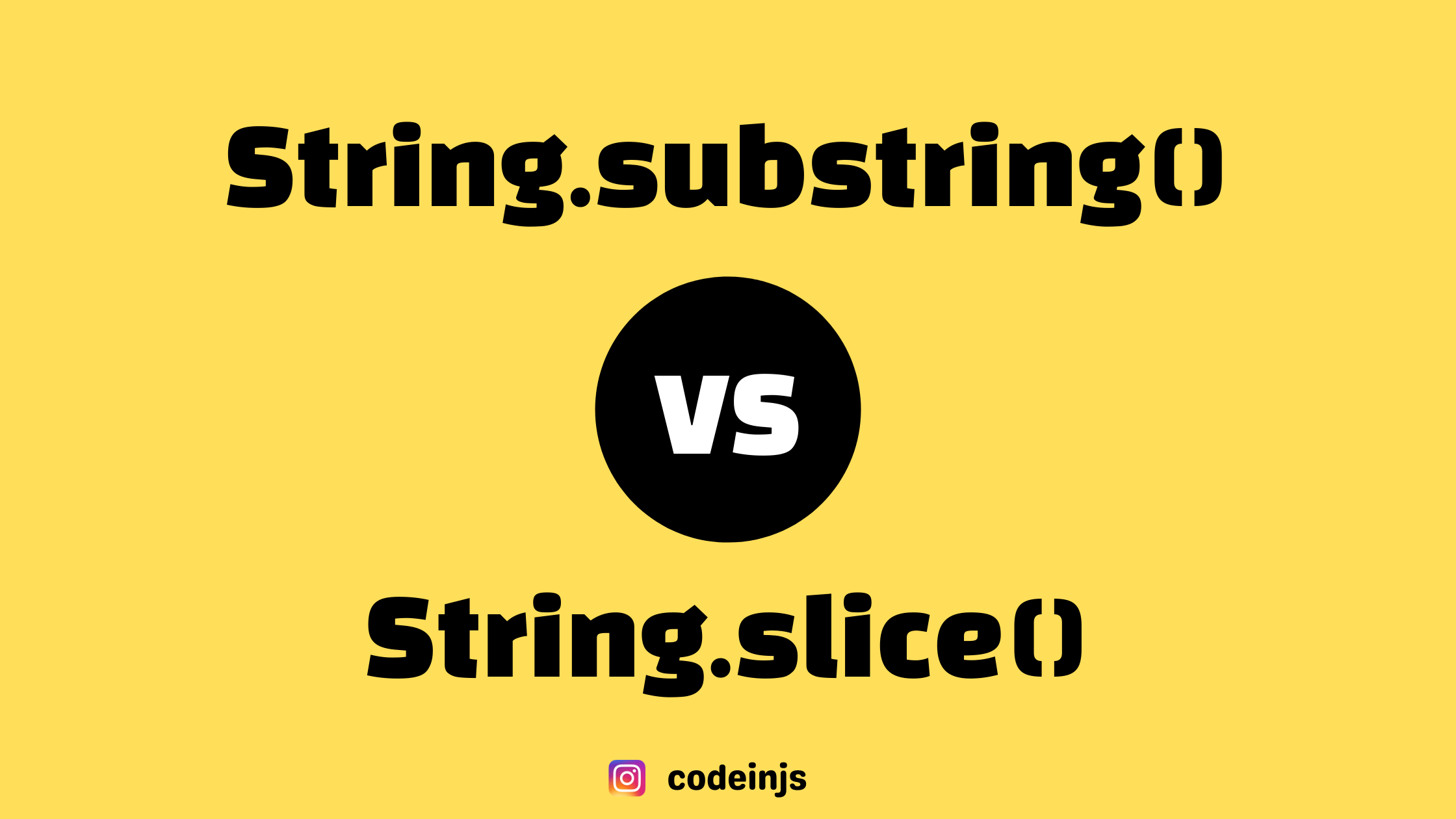 Comparison Between Substring And Slice In JavaScript CodeinJS